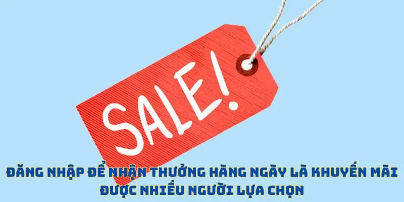 Hãy login mỗi ngày để thu thập giải thưởng